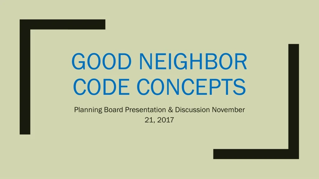 good neighbor code concepts