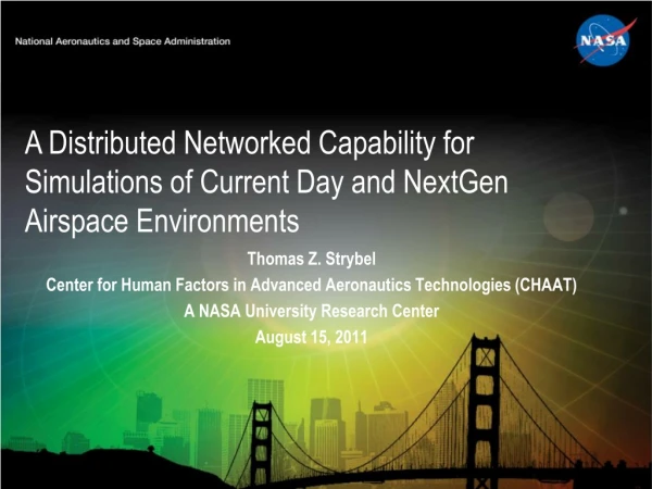 Thomas Z. Strybel Center for Human Factors in Advanced Aeronautics Technologies (CHAAT)