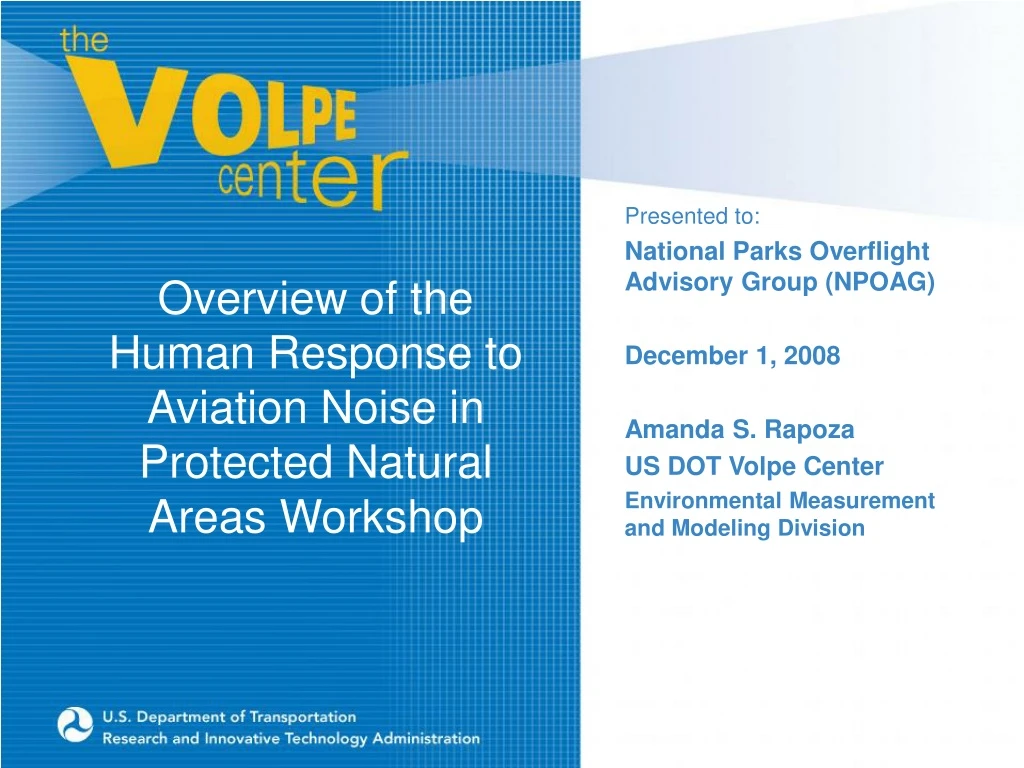 overview of the human response to aviation noise in protected natural areas workshop