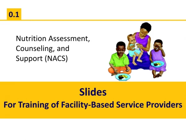 Nutrition Assessment, Counseling, and Support (NACS)