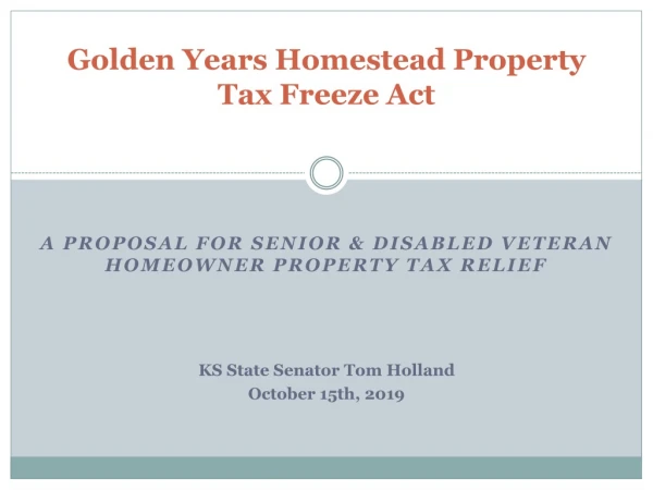 Golden Years Homestead Property Tax Freeze Act