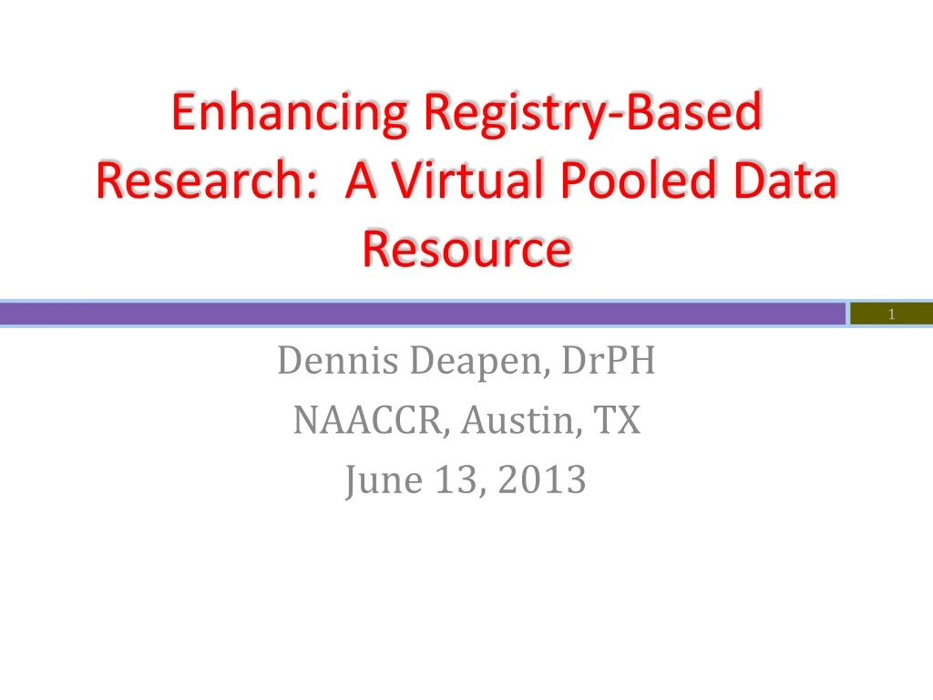 enhancing registry based research a virtual pooled data resource