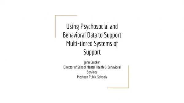 Using Psychosocial and Behavioral Data to Support Multi-tiered Systems of Support
