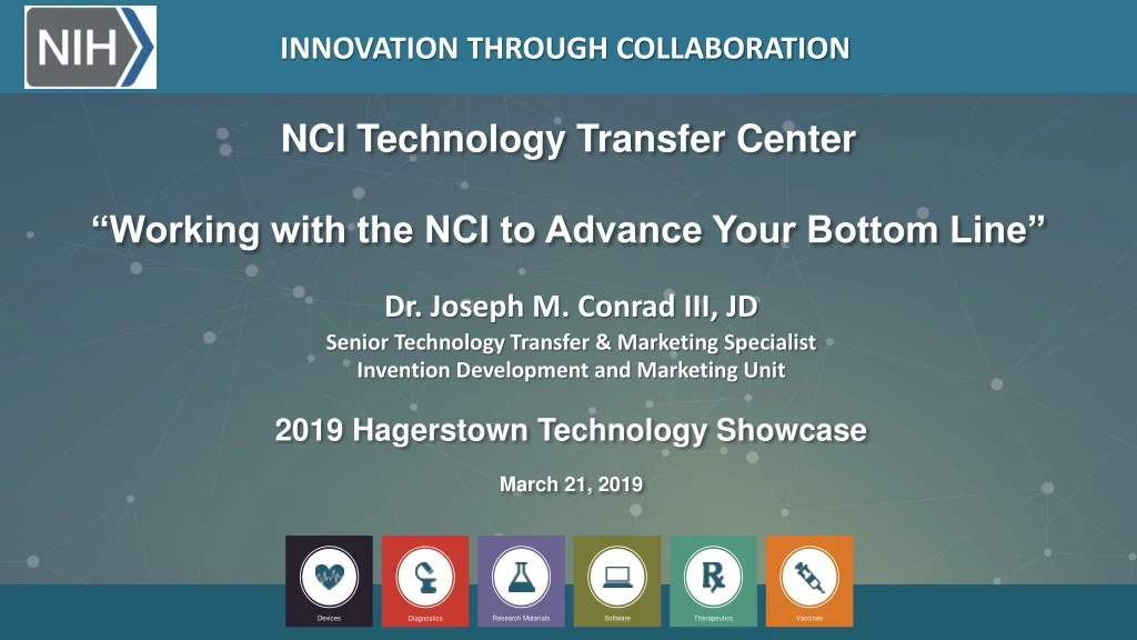 nci technology transfer center working with the nci to advance your bottom line