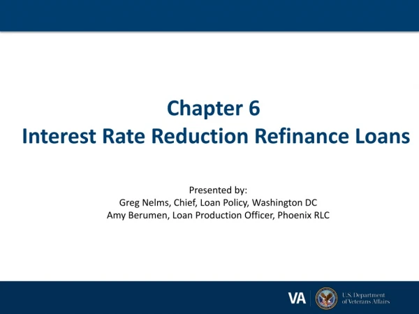 Chapter 6 Interest Rate Reduction Refinance Loans