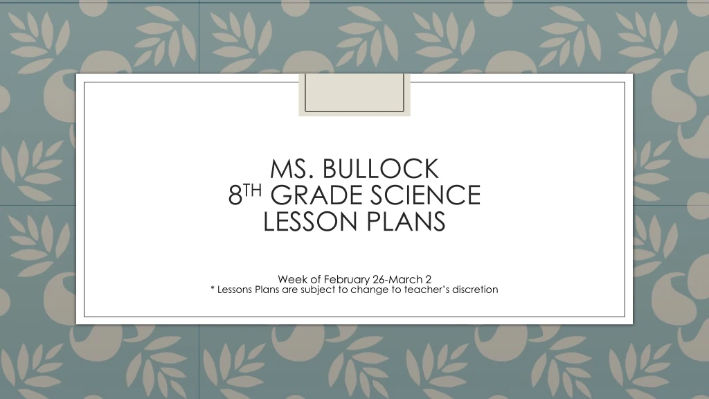 ms bullock 8 th grade science lesson plans