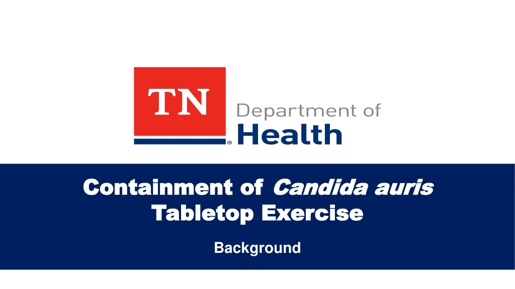 containment of candida auris tabletop exercise