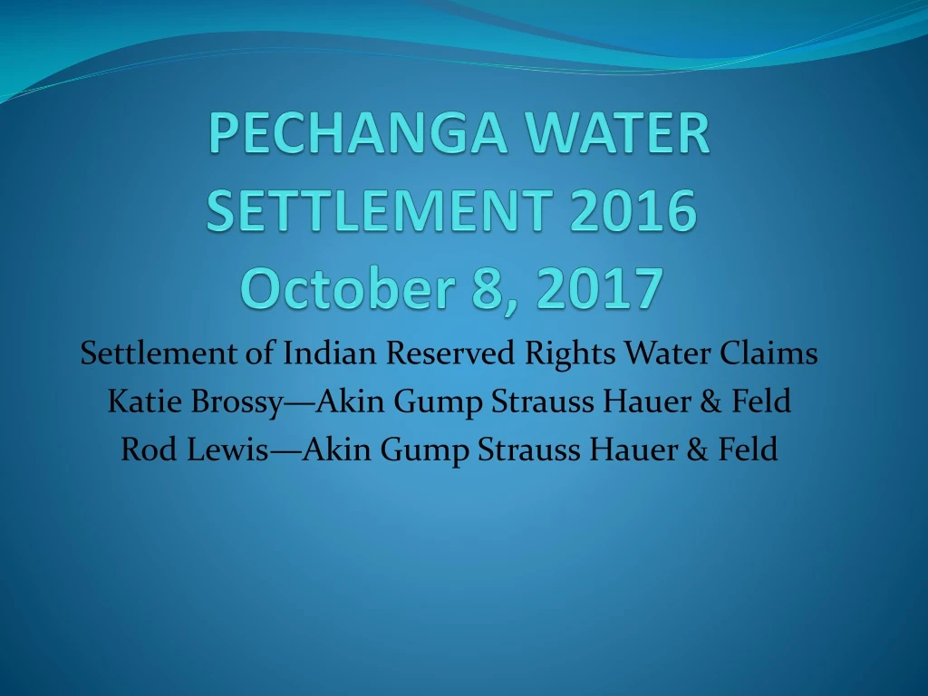 pechanga water settlement 2016 october 8 2017