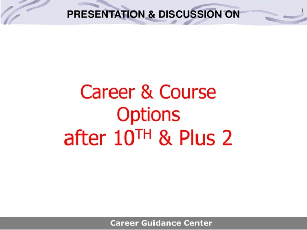 Career &amp; Course Options after 10 TH &amp; Plus 2