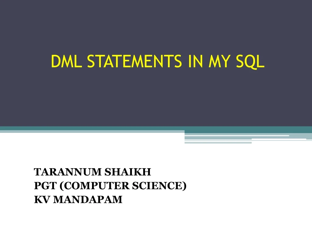 dml statements in my sql