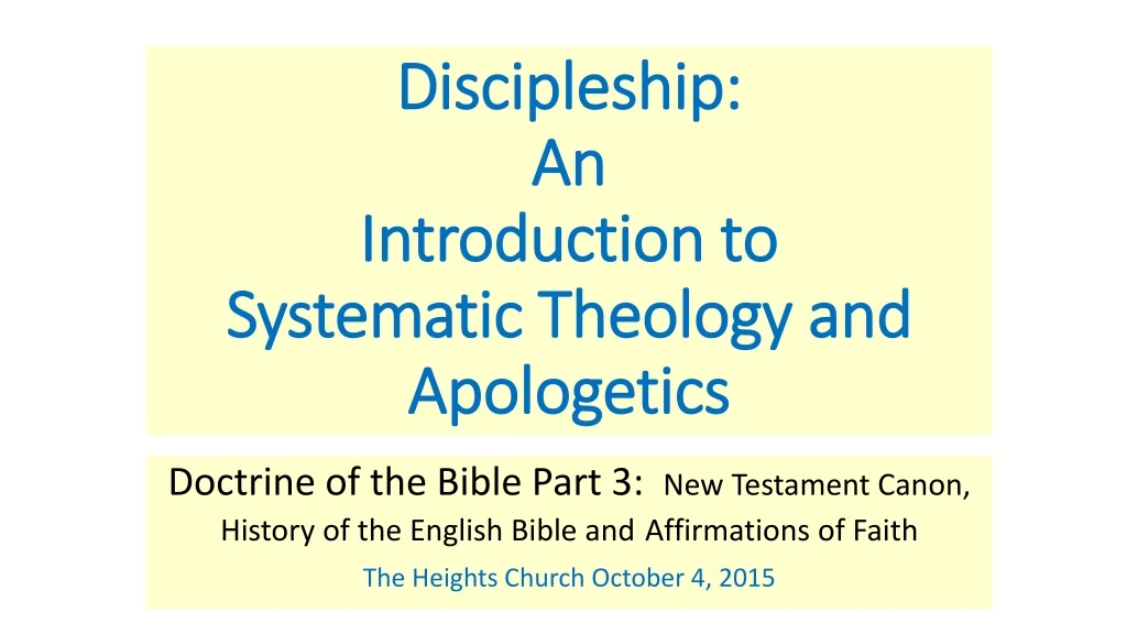 discipleship an introduction to systematic theology and apologetics