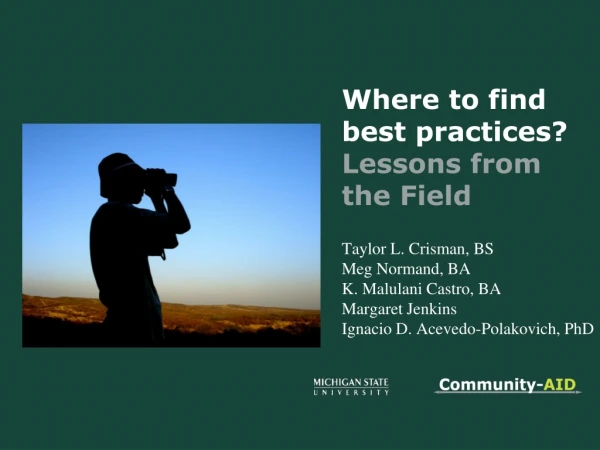 Where to find best practices? Lessons from the Field