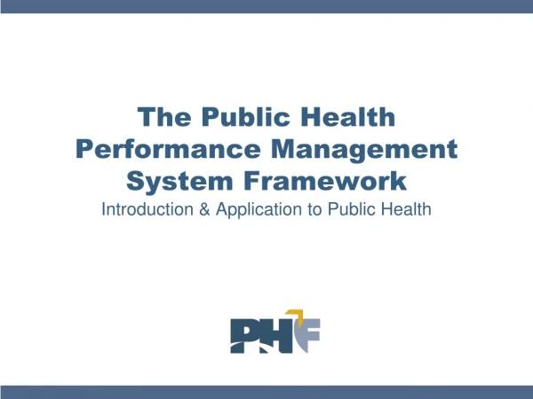 The Public Health Performance Management System Framework