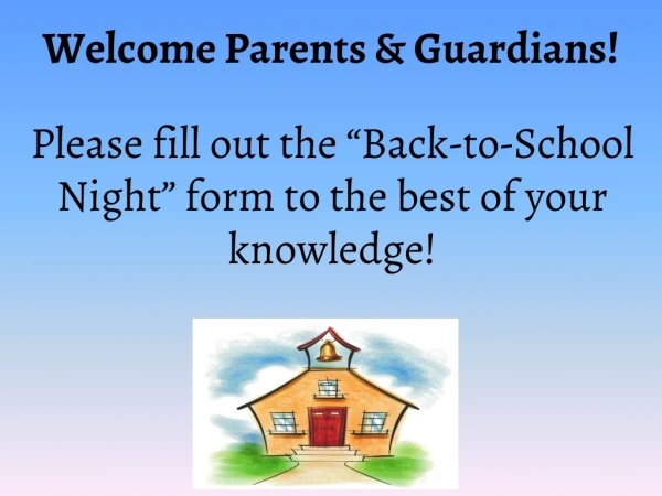 Welcome Parents &amp; Guardians!