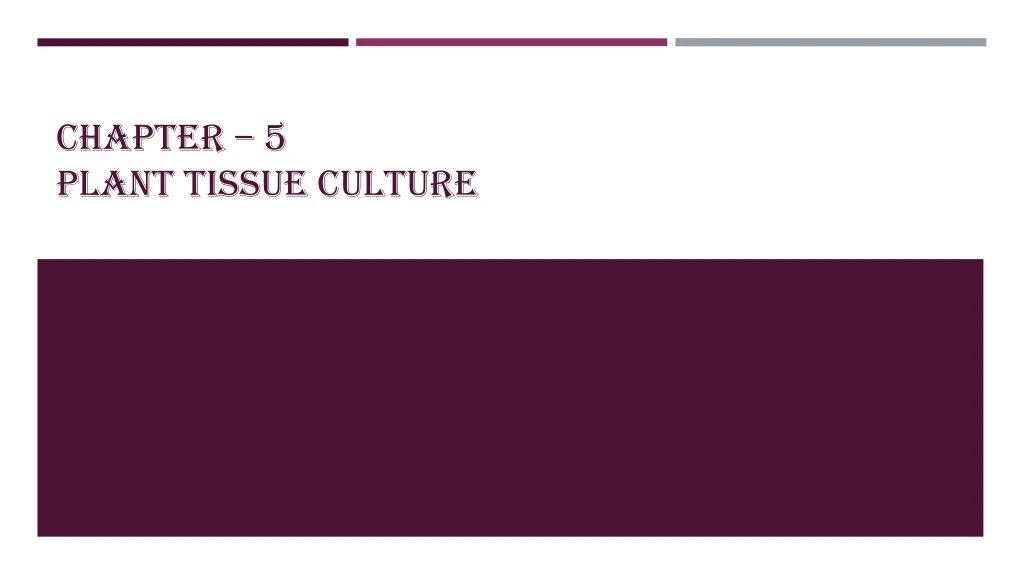 chapter 5 plant tissue culture