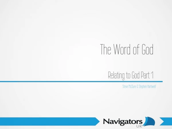 The Word of God Relating to God Part 1