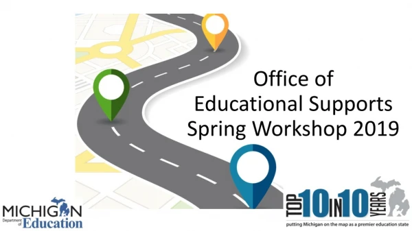 Office of Educational Supports Spring Workshop 2019