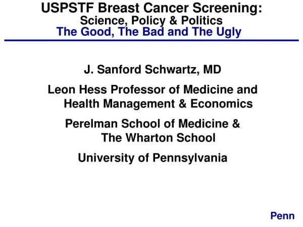 USPSTF Breast Cancer Screening: Science, Policy &amp; Politics