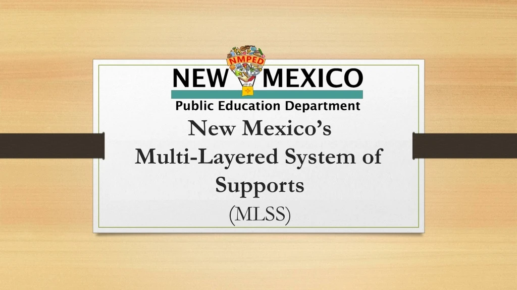 new mexico s multi layered system of supports mlss