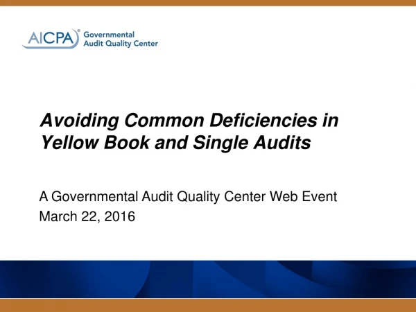 Avoiding Common Deficiencies in Yellow Book and Single Audits