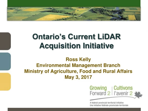 Ontario’s Current LiDAR Acquisition Initiative