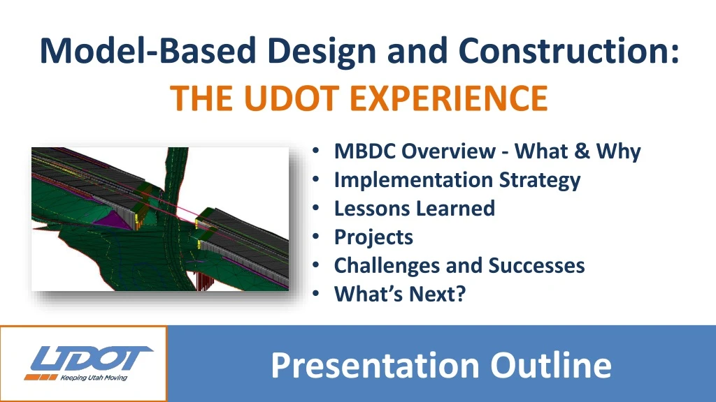 model based design and construction the udot