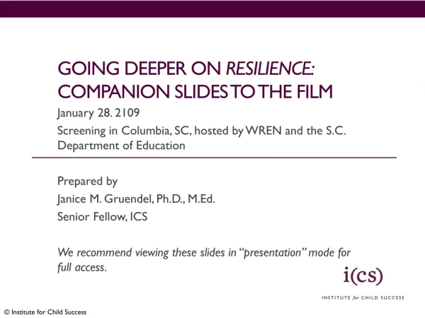 Going Deeper on Resilience: Companion Slides to the Film