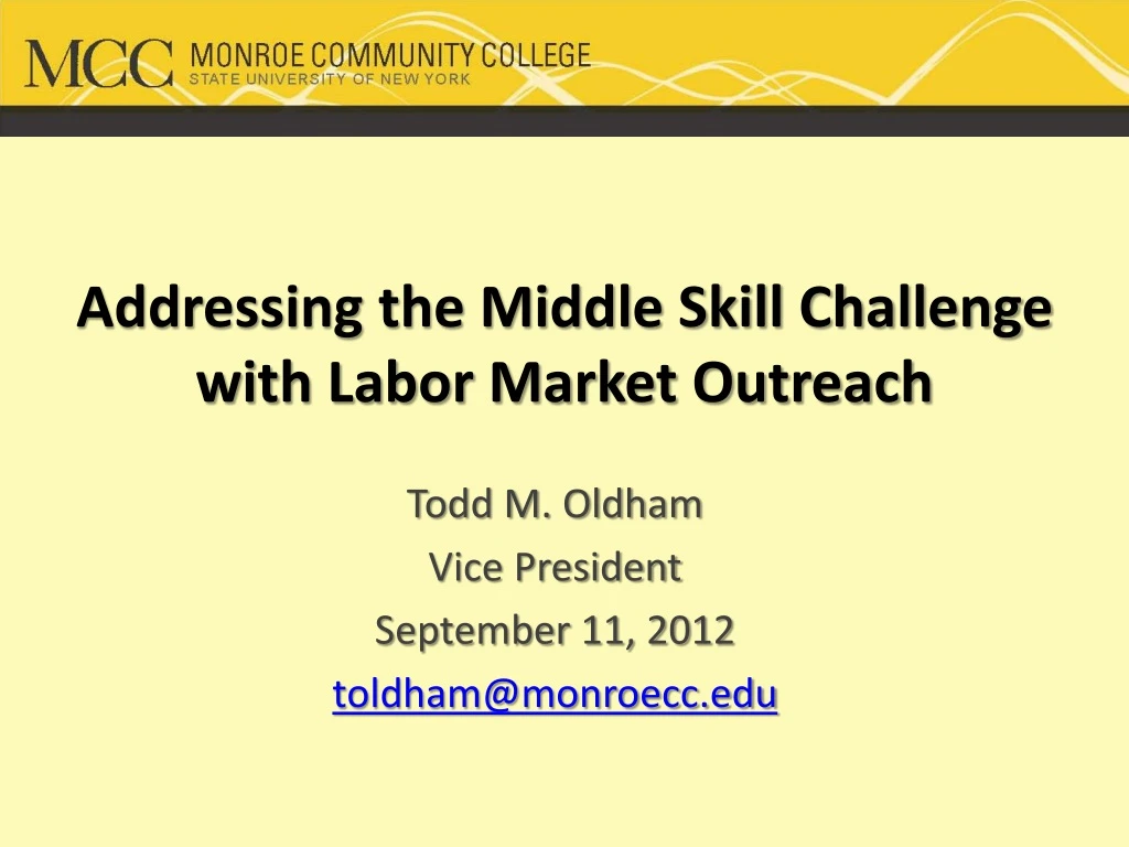 addressing the middle skill challenge with labor market outreach