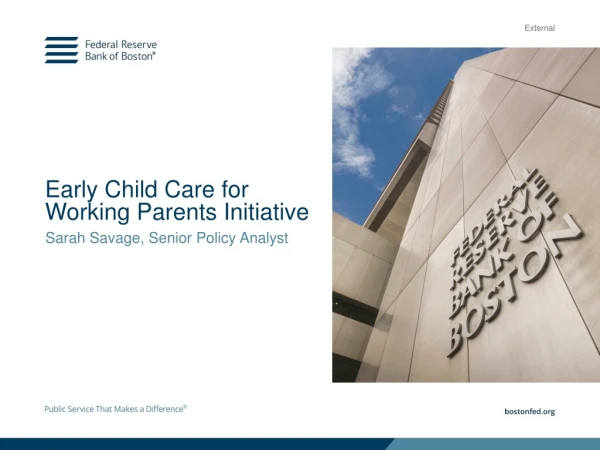 Early Child Care for Working Parents Initiative