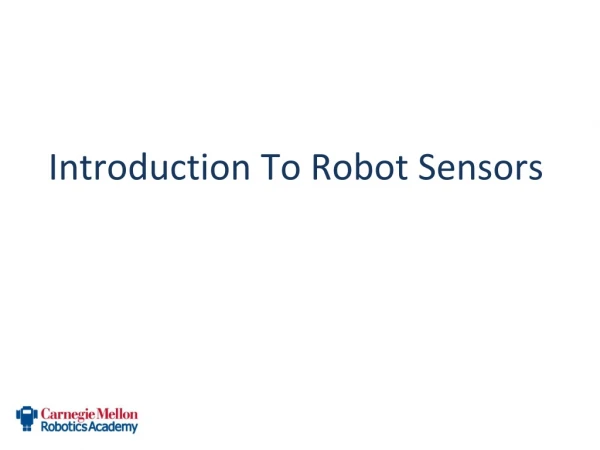 Introduction To Robot Sensors