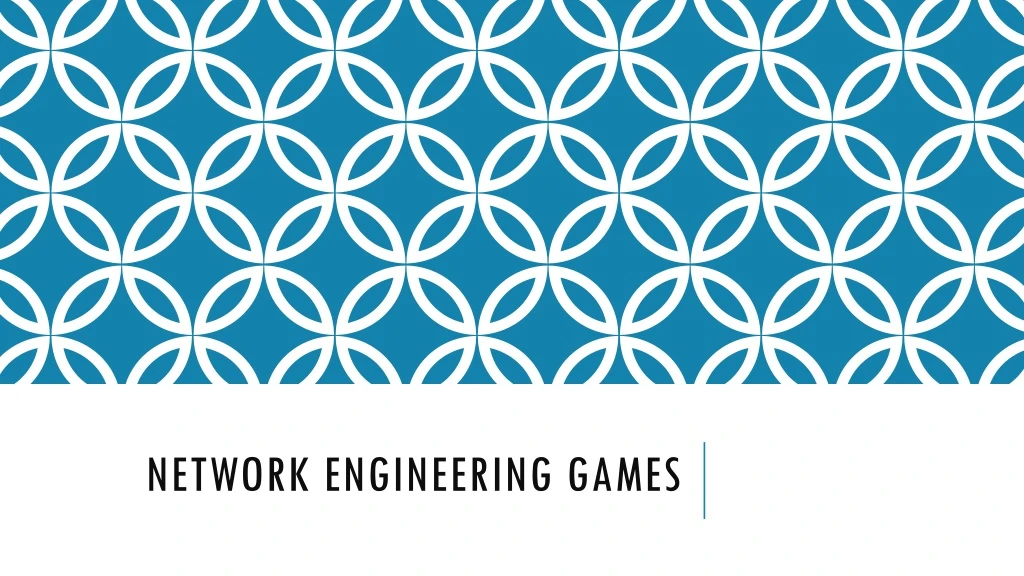 network engineering games