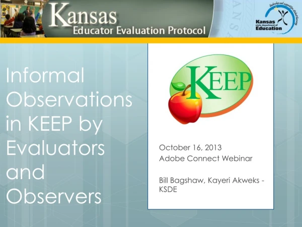 Informal Observations in KEEP by Evaluators and Observers