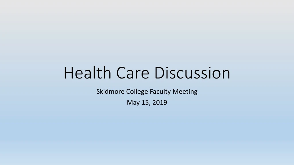 health care discussion