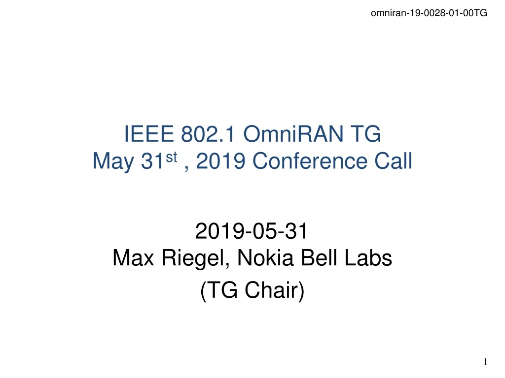 ieee 802 1 omniran tg may 31 st 2019 conference call