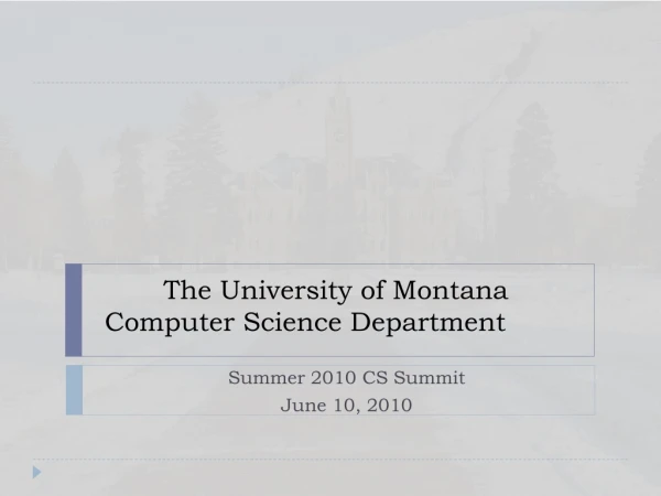 The University of Montana Computer Science Department
