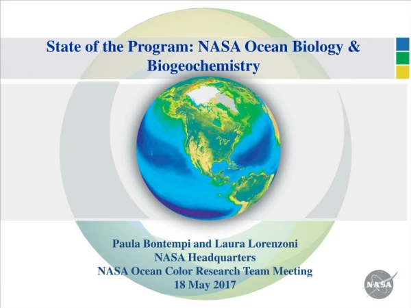 State of the Program: NASA Ocean Biology &amp; Biogeochemistry
