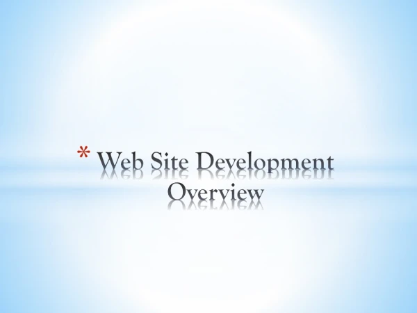 Web Site Development Overview