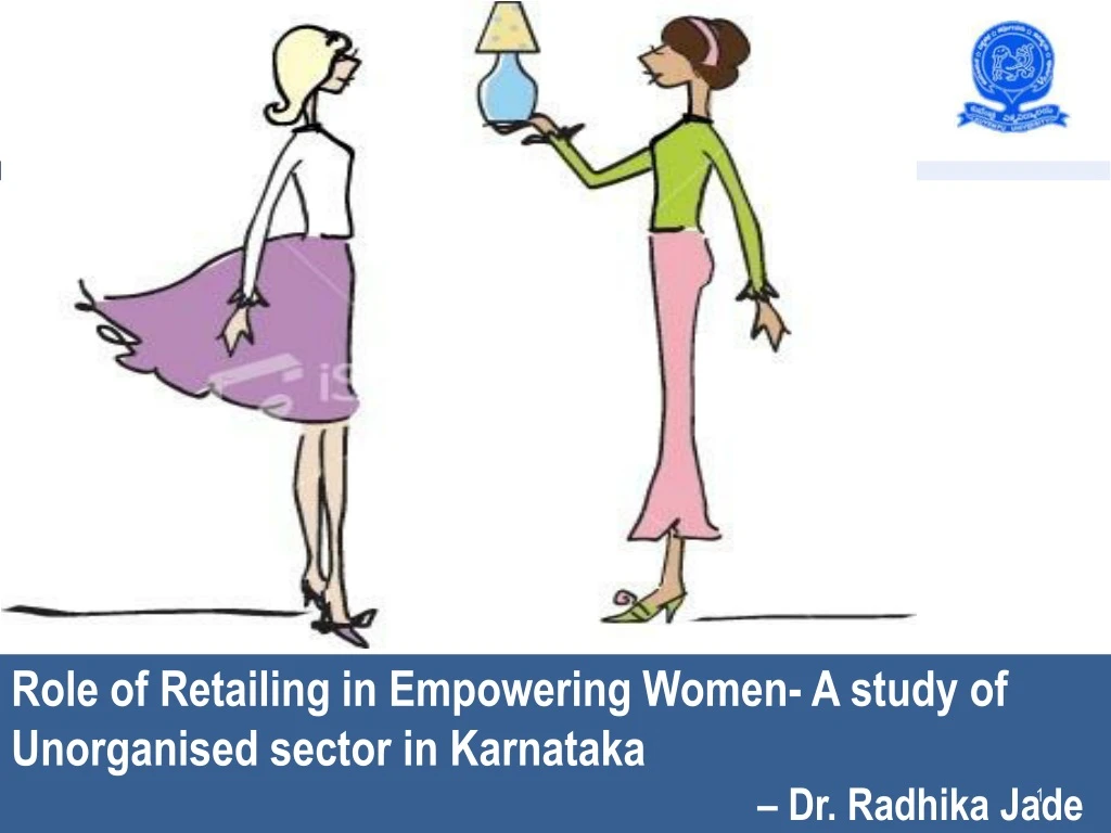 role of retailing in empowering women a study