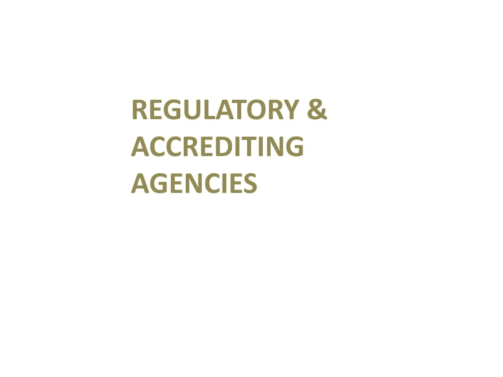 regulatory accrediting agencies