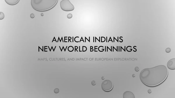 American Indians new world beginnings