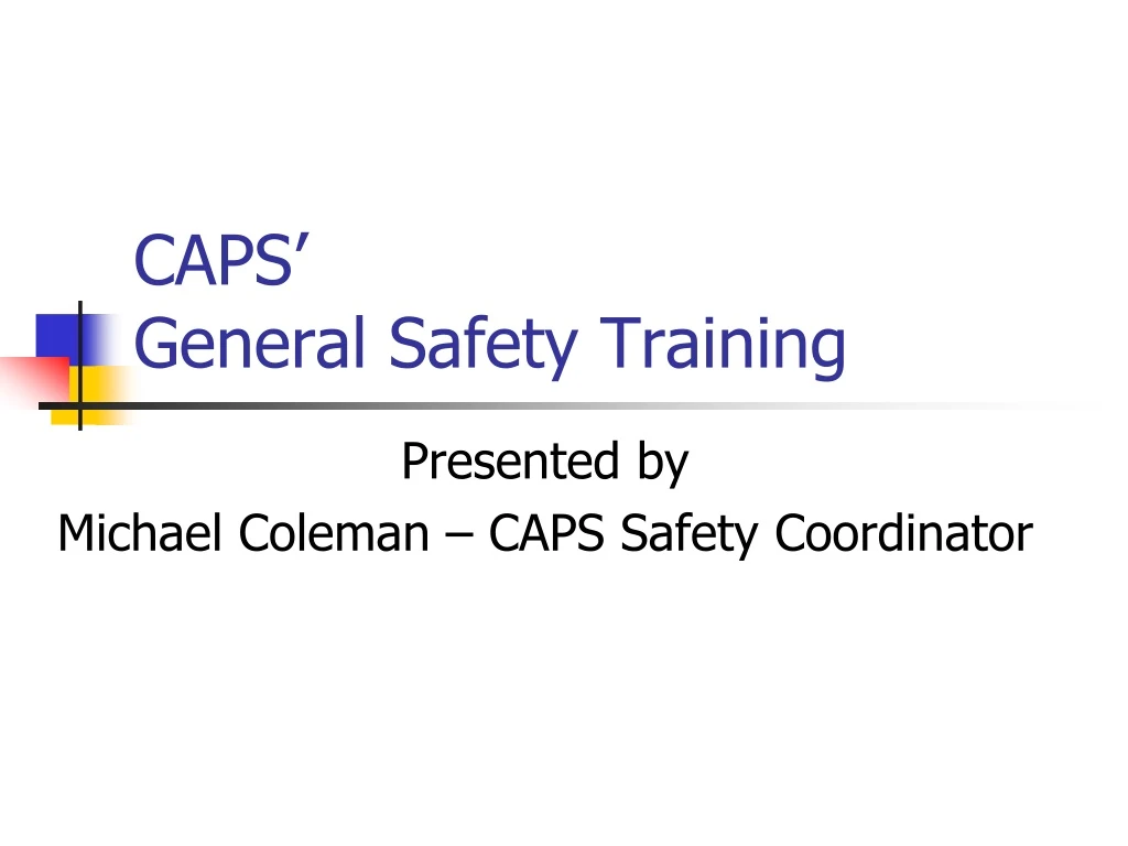 caps general safety training