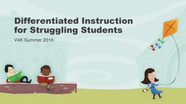 Differentiated Instruction for Struggling Students