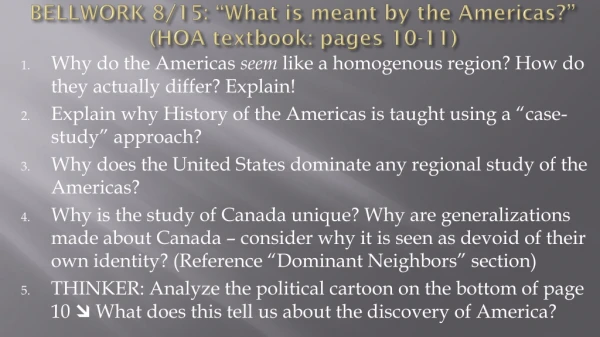 BELLWORK 8/15: “What is meant by the Americas?” (HOA textbook: pages 10-11)