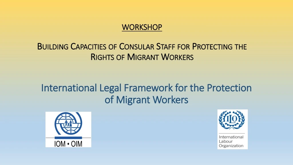 workshop building capacities of consular staff for protecting the rights of migrant workers