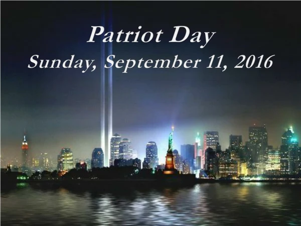Patriot Day Sunday, September 11, 2016
