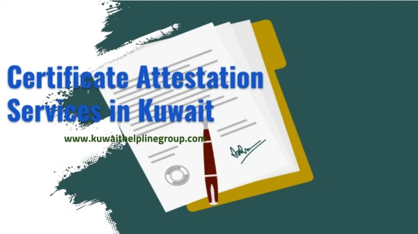 certificate attestation services in kuwait