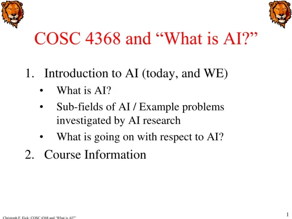 COSC 4368 and “What is AI?”