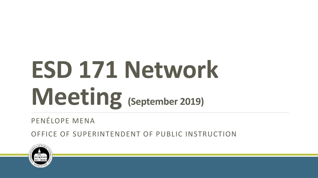 esd 171 network meeting september 2019