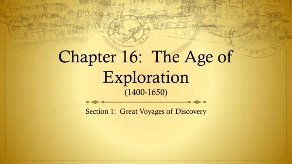 Chapter 16: The Age of Exploration (1400-1650)