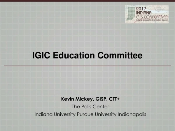 IGIC Education Committee